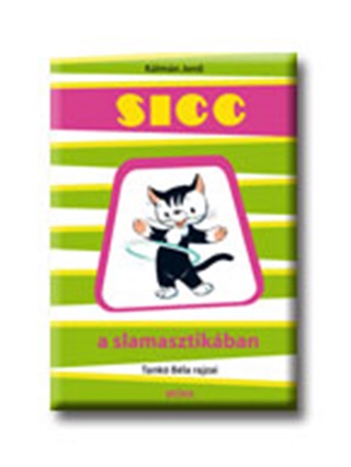 Klmn Jen - Sicc A Slamasztikban