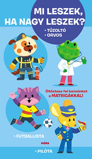  - Mi Leszek, Ha Nagy Leszek? - Tzolt, Orvos, Futballista, Pilta