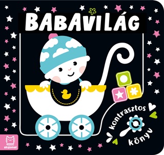 Agnieszka Bator - Babavilg - Kontrasztos Knyv