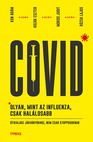 Kun dm - Kozk Eszter - Covid - Olyan, Mint Az Influenza, Csak Hallosabb