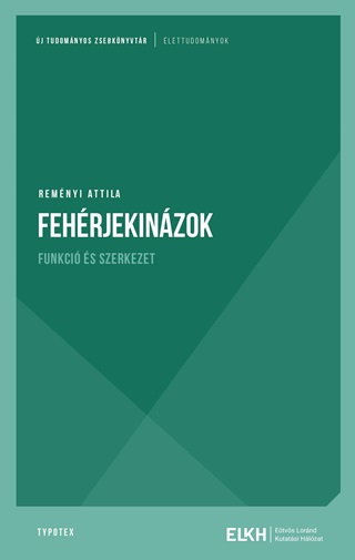 Remnyi Attila - Fehrjekinzok - Funkci s Szerkezet