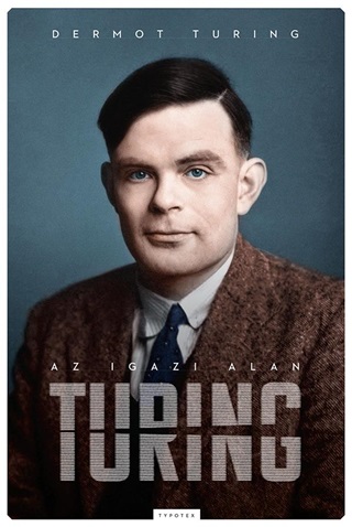 Dermot Turing - Az Igazi Alan Turing