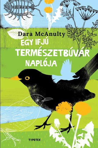 Dara Mcanulty - Egy Ifj Termszetbvr Naplja