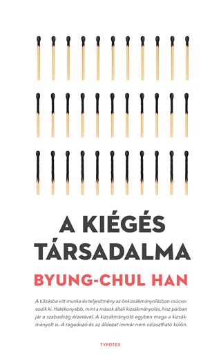 Han Byung-Chul - A Kigs Trsadalma