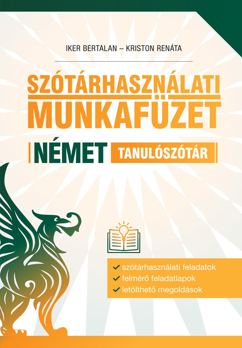 Iker Bertalan - Kriston Renta - Sztrhasznlati Munkafzet - Nmet Tanulsztr
