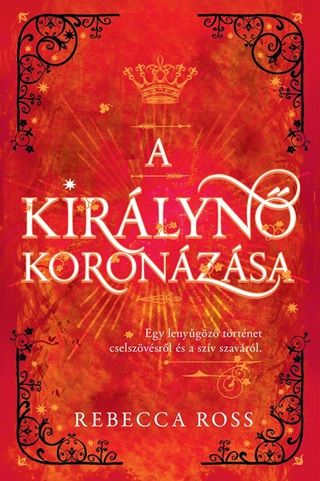 Rebecca Ross - A Kirlyn Koronzsa
