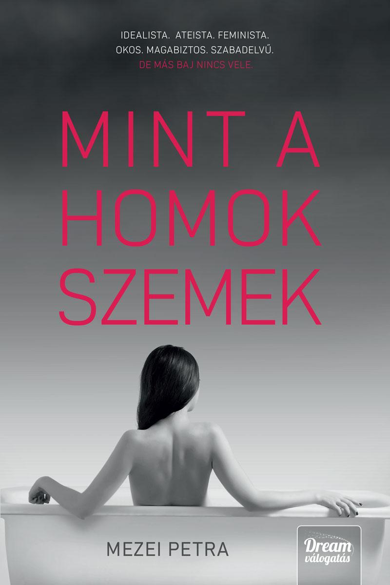 Mezei Petra - Mint A Homokszemek