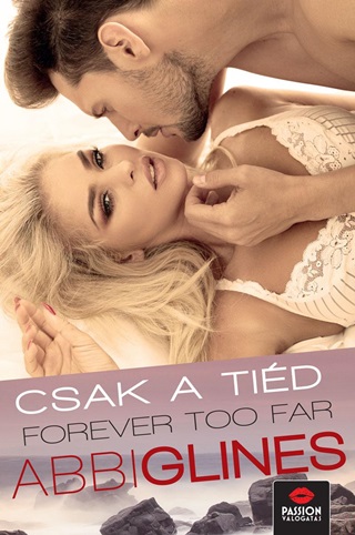 Abbi Glines - Csak A Tid - Forever Too Far