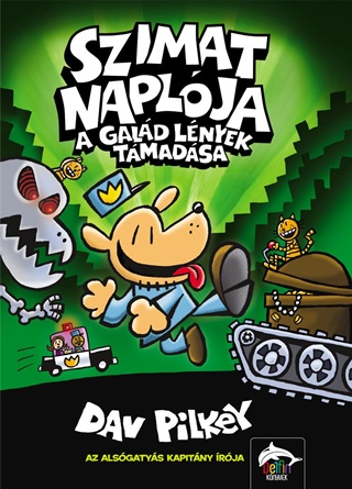 Dav Pilkey - Szimat Naplja - A Gald Lnyek Tmadsa