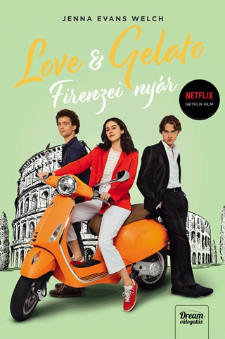 Jenna Evans Welch - Love & Gelato - Firenzei Nyr - Filmes Bortval