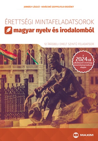 rettsgi Mintafeladatsorok Magyar Nyelv s Irodalombl - Emelt Szint (2024)