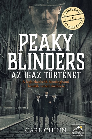Peaky Blinders - Az Igaz Trtnet