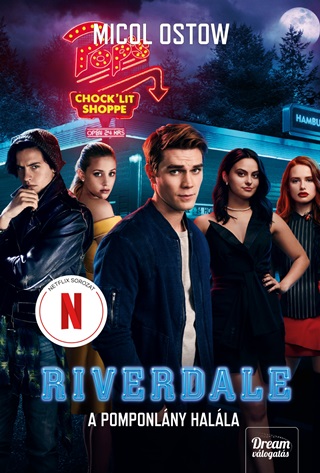 Riverdale  A Pomponlny Halla