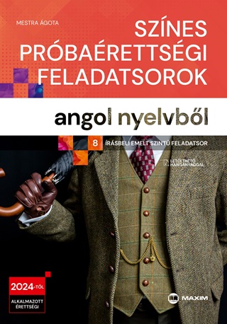 Sznes Prbarettsgi Feladatsorok Angol Nyelvbl 2024 (8 rsbeli Emelt Szint