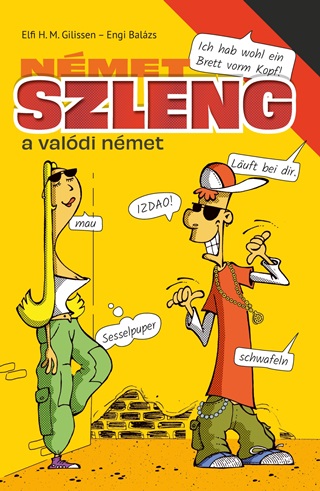 Elfi H. M. Gilissen-Engi Balzs - Nmet Szleng - A Valdi Nmet