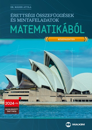 rettsgi sszefggsek s Mintafeladatok Matematikbl (Kzpszinten) - 2024-T