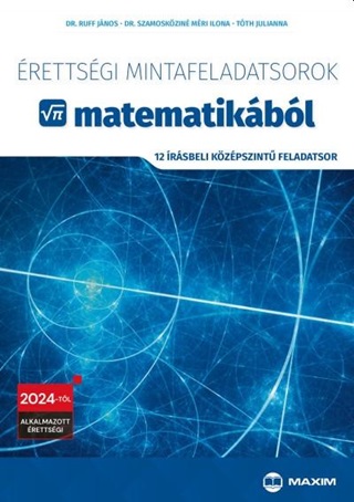 rettsgi Mintafeladatsorok Matematikbl - 12 rsbeli Kzp. Feladatsor 2024