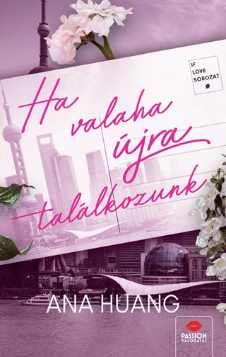 Ana Huang - Ha Valaha jra Tallkozunk