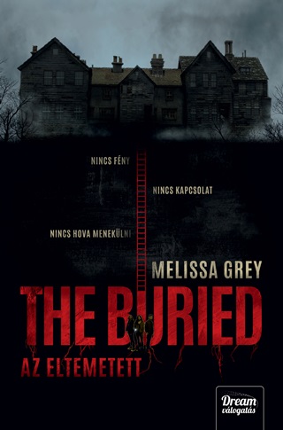 Melissa Grey - The Buried - Az Eltemetett