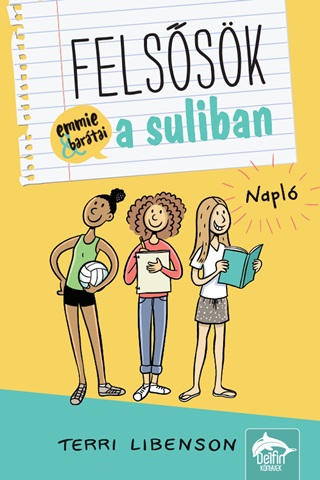 Terri Libenson - Felssk A Suliban  Napl