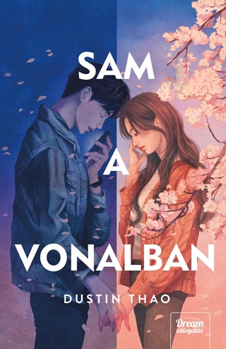 Thao Dustin - Sam A Vonalban