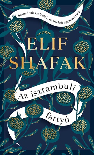 Elif Safak - Az Isztambuli Fatty (j Bort)