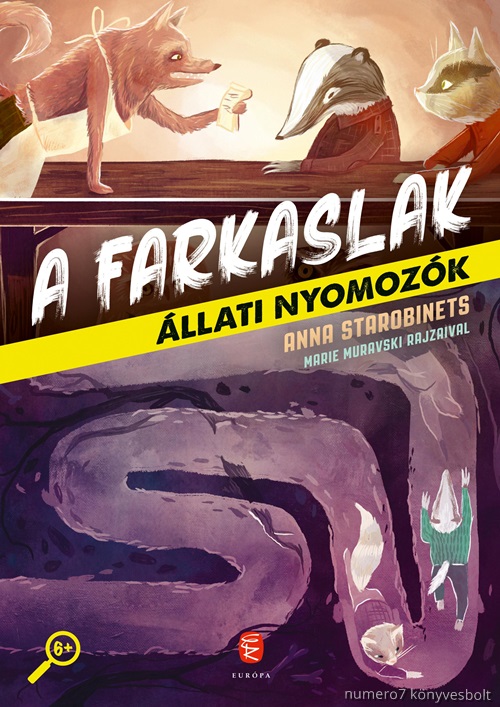 Anna Starobinets - A Farkaslak - llati Nyomozk 1.