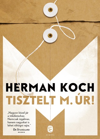 Herman Koch - Tisztelt M. r!
