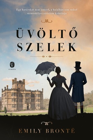 Emily Bronte - vlt Szelek - Kttt