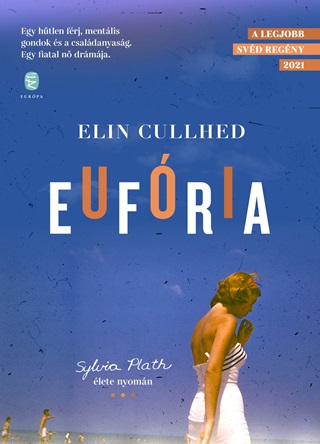 Elin Cullhed - Eufria - Sylvia Plath lete Nyomn