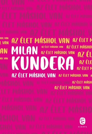 Milan Kundera - Az let Mshol Van