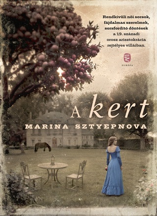 Marina Sztyepnova - A Kert