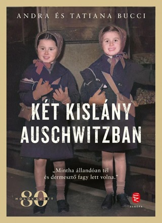 Andra Bucci-Tatiana Bucci - Kt Kislny Auschwitzban