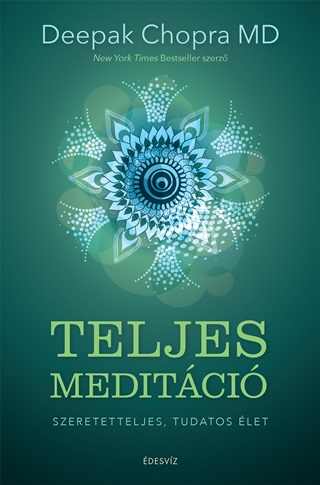 Deepak Chopra - Teljes Meditci