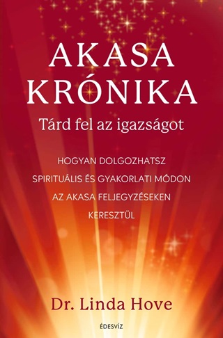 Howe Linda - Akasa-Krnika - Trd Fel Az Igazsgot