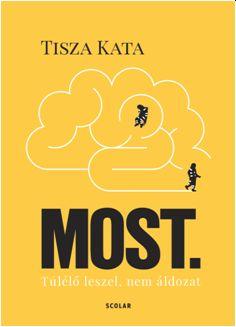 Tisza Kata - Most - Tll Leszel, Nem ldozat