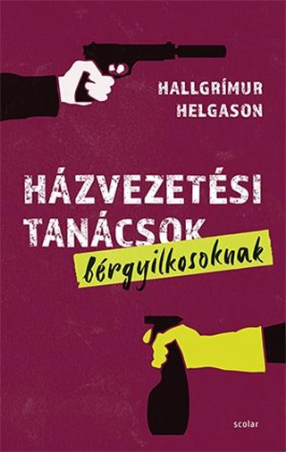 Hallgrmur Helgason - Hzvezetsi Tancsok Brgyilkosoknak