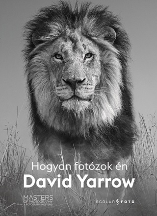 David Yarrow - Hogyan Fotzok n - David Yarrow