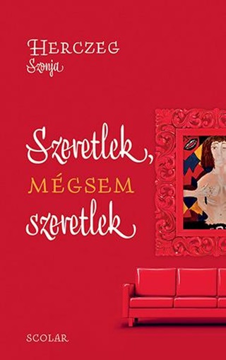 Herczeg Szonja - Szeretlek, Mgsem Szeretlek