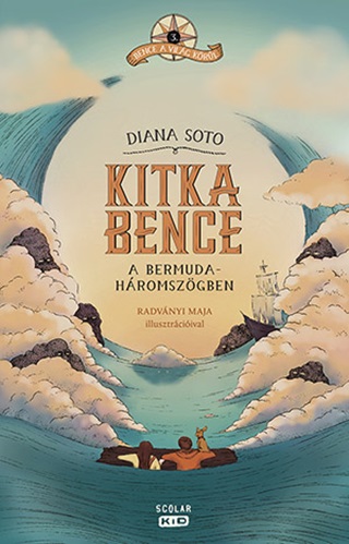 Diana Soto - Kitka Bence A Bermuda-Hromszgben