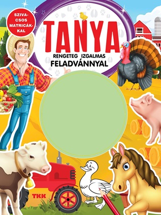 - - Tanya - Rengeteg Izgalmas Feladvnnyal