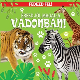 rezd Jl Magad A Vadonban! - Fedezd Fel!