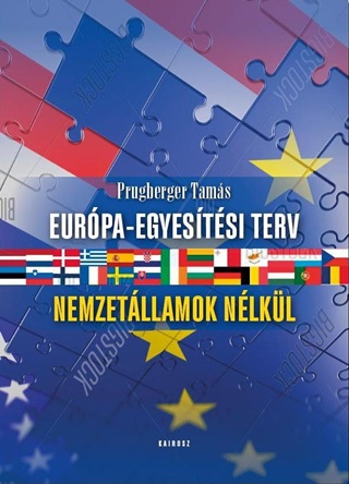 Prugberger Tams - Eurpa-Egyestsi Terv Nemzetllamok Nlkl