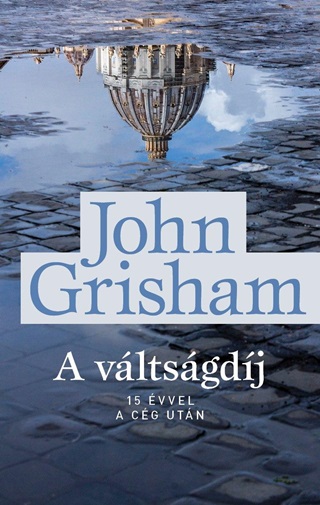 John Grisham - A Vltsgdj - 15 vvel A Cg Utn