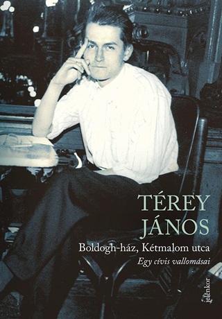 Trey Jnos - Boldogh-Hz, Ktmalom Utca - Egy Cvis Vallomsai