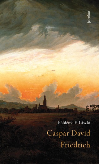 Fldnyi  F. Lszl - Caspar David Friedrich