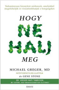 Michael  Dr. - Stone Greger - Hogy Ne Halj Meg