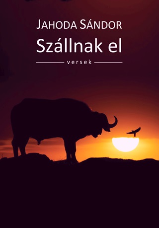 Jahoda Sndor - Szllnak El - Versek -