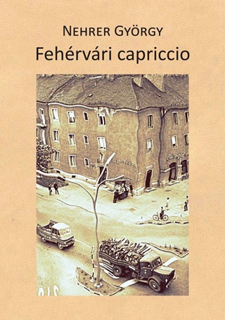 Nehrer Gyrgy - Fehrvri Capriccio