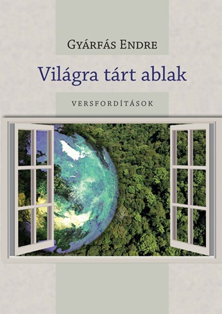 Gyrfs Endre - Vilgra Trt Ablak - Versfordtsok